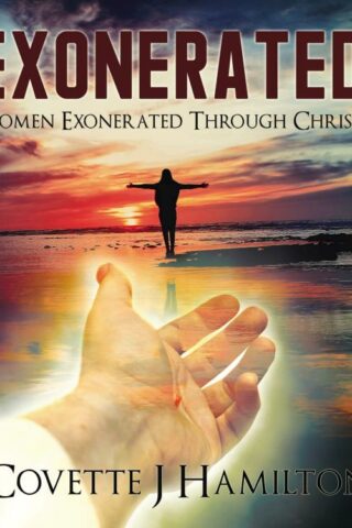 9781400330737 Exonerated : Women Exonerated Through Christ