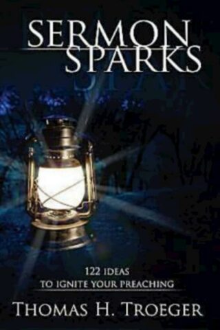 9781426740985 Sermon Sparks : 122 Ideas To Ignite Your Preaching