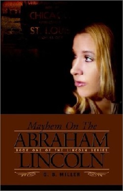 9781591602156 Mayhem On The Abraham Lincoln