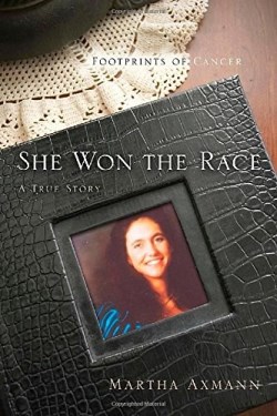 9781632325143 She Won The Race Footprints Of Cancer