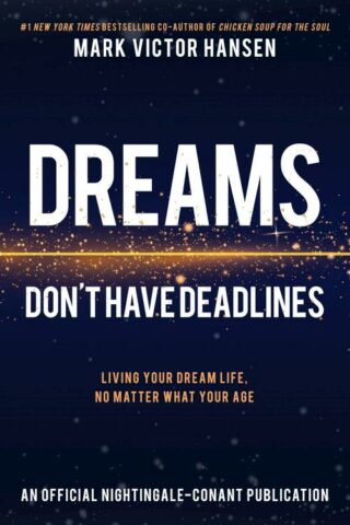 9781640950986 Dreams Dont Have Deadlines