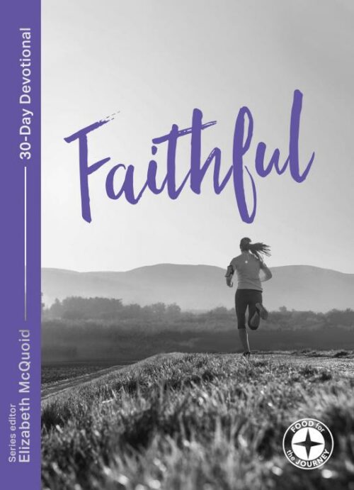 9781789743418 Faithful : 30-Day Devotional