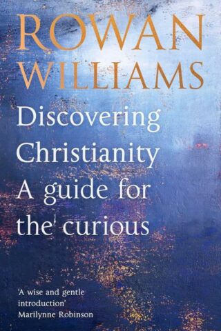 9780281090631 Discovering Christianity : A Guide For The Curious