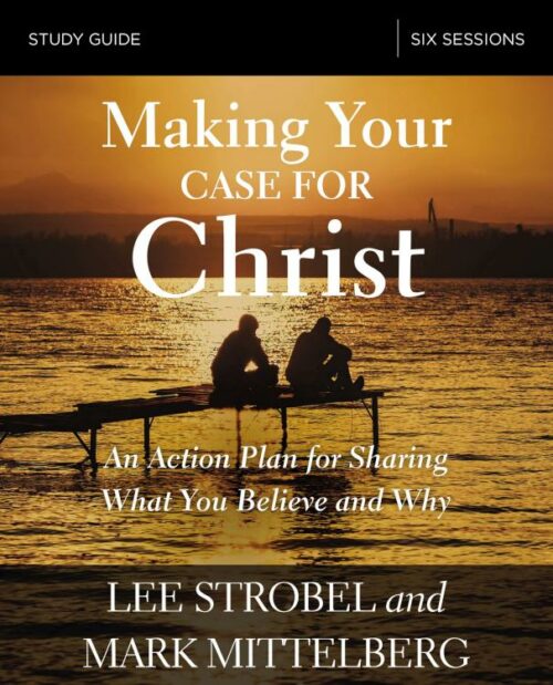 9780310095132 Making Your Case For Christ Study Guide (Student/Study Guide)