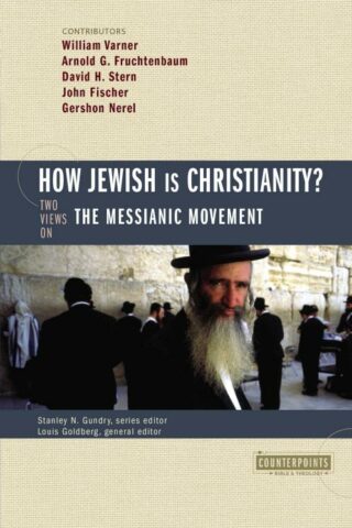 9780310244905 How Jewish Is Christianity