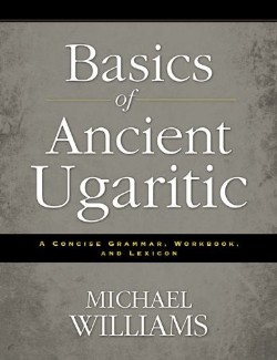 9780310495925 Basics Of Ancient Ugaritic