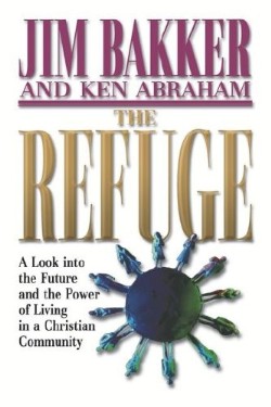 9780785288152 Refuge : A Look Into The Future And The Power Of Living In A Christian Comm