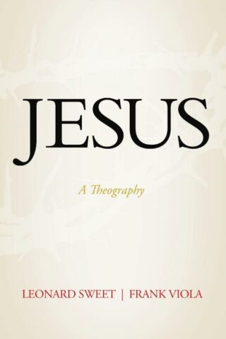 9780785290094 Jesus : A Theography