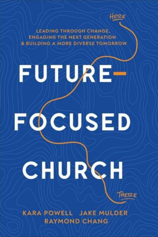 9780801093395 Future Focused Church