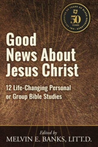 9780940955493 Good News About Jesus Christ