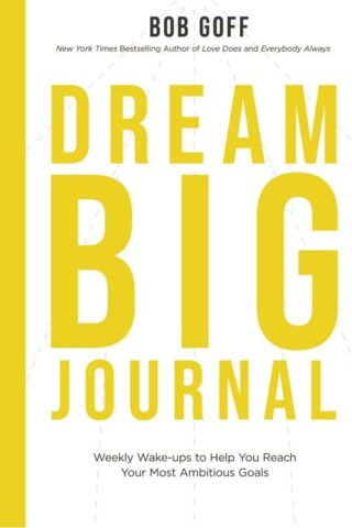 9781400230600 Dream Big Journal