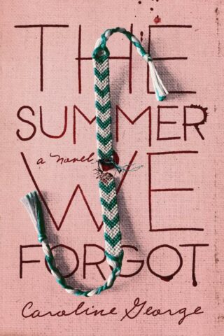 9781400351824 Summer We Forgot