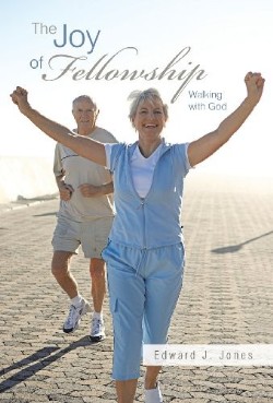 9781449788926 Joy Of Fellowship