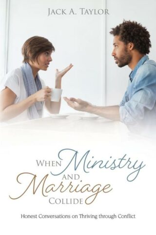 9781486625673 When Ministry And Marriage Collide