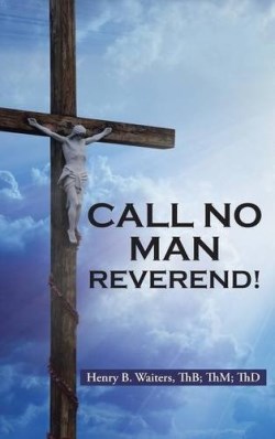 9781490893600 Call No Man Reverend