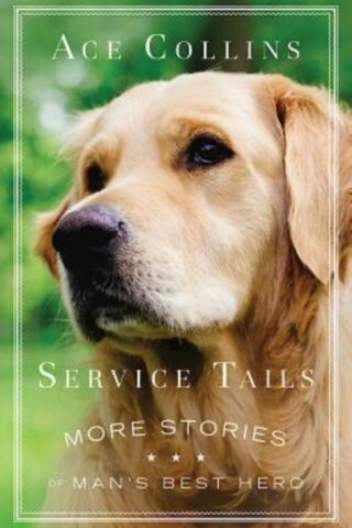 9781501820076 Service Tails : More Stories Of Mans Best Hero