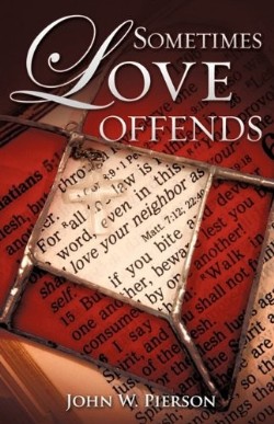 9781609573621 Sometimes Love Offends