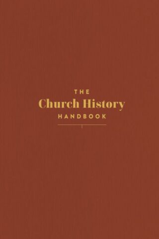 9798384508502 Church History Handbook