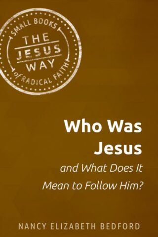 9781513805726 Who Was Jesus And What Does It Mean To Follow Him