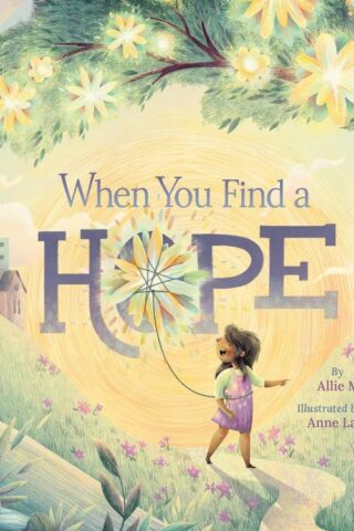 9781546007548 When You Find A Hope