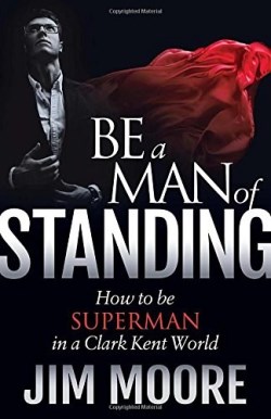 9781630476793 Be A Man Of Standing
