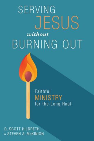 9781087787084 Serving Jesus Without Burning Out