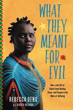 9781546017226 What They Meant For Evil