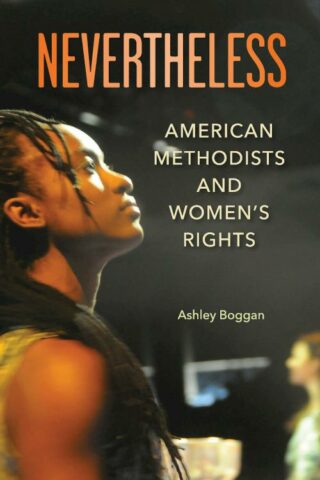 9781791040154 Nevertheless : American Methodists And Women's Rights