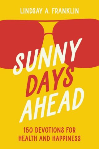 9780310180753 Sunny Days Ahead