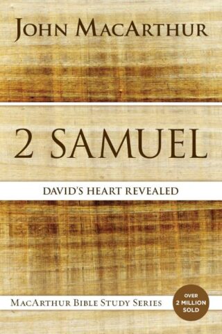 9780718034740 2 Samuel : Davids Heart Revealed