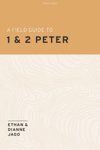 9781430089483 Field Guide To 1st And 2nd Peter Teen Bible Study Book (Student/Study Guide)