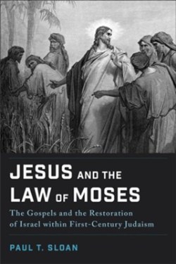 9781540969200 Jesus And The Law Of Moses