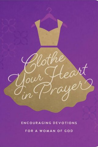 9798891511583 Clothe Your Heart In Prayer