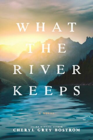9781496481580 What The River Keeps