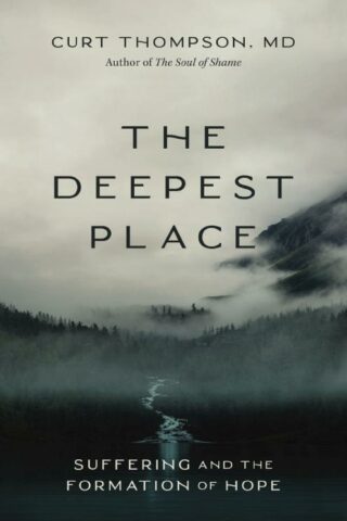 9780310370369 Deepest Place : Suffering And The Formation Of Hope