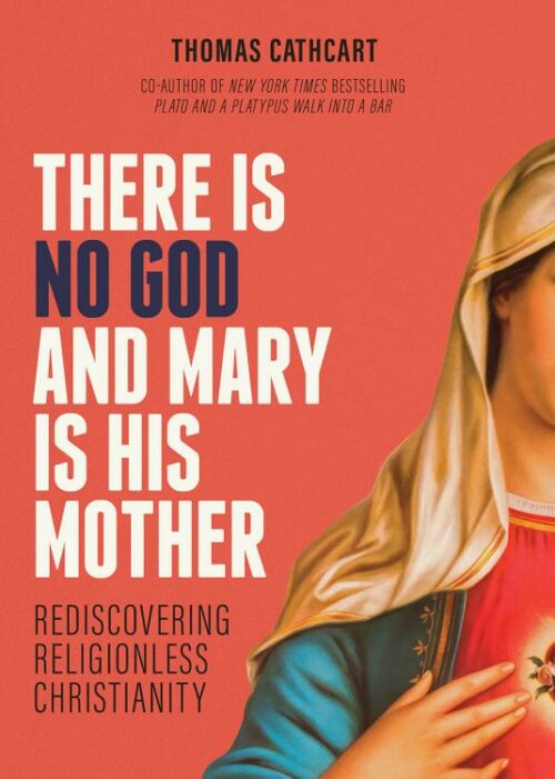 9781506474168 There Is No God And Mary Is His Mother