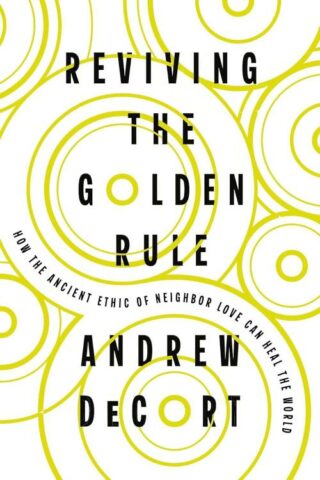 9781514012765 Reviving The Golden Rule