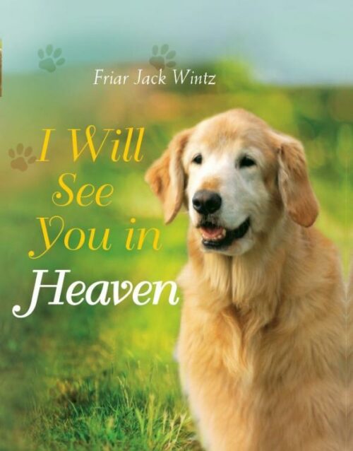9781557257321 I Will See You In Heaven Dog Lovers Edition