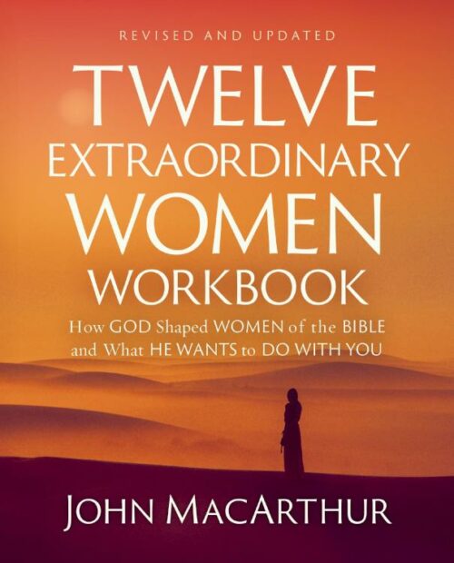 9780310176831 12 Extraordinary Women Workbook Revised And Updated (Workbook)