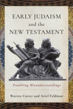 9781540969552 Early Judaism And The New Testament