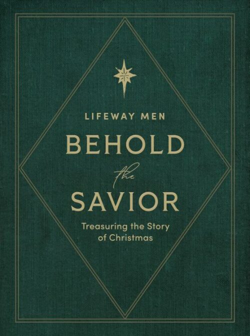 9798384534099 Behold The Savior Advent Bible Study Book For Men