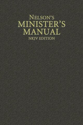 9780785250890 Nelsons Ministers Manual NKJV Edition
