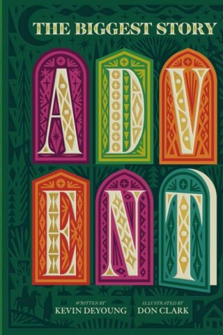 9781433599545 Biggest Story Advent