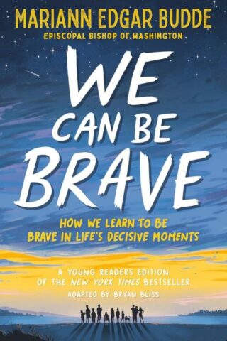 9798217113828 We Can Be Brave A Young Readers Edition