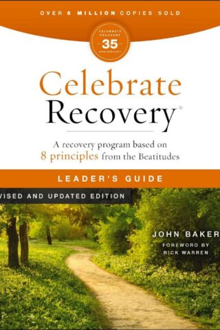 9780310176015 Celebrate Recovery Leaders Guide Revised And Updated Edition (Teacher's Guide)