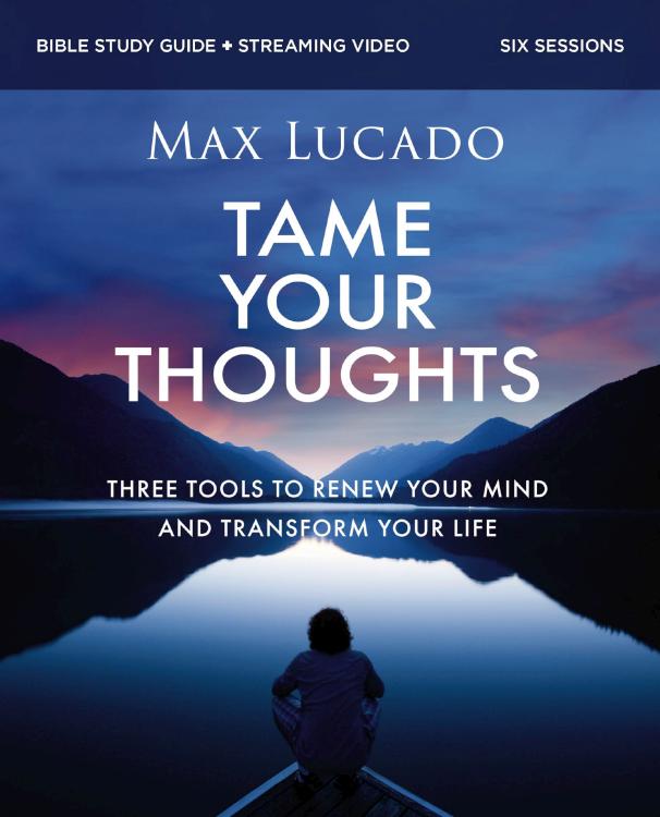 9780310179931 Tame Your Thoughts Bible Study Guide Plus Streaming Video (Student/Study Guide)