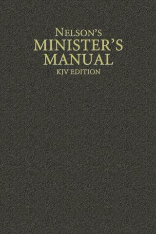 9780785250906 Nelsons Ministers Manual KJV Edition