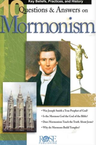 9781596361171 10 Questions And Answers On Mormonism Pamphlet