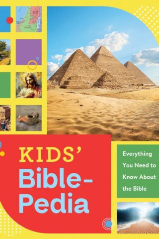 9798891511217 Kids BiblePedia : Everything You Need To Know About The Bible