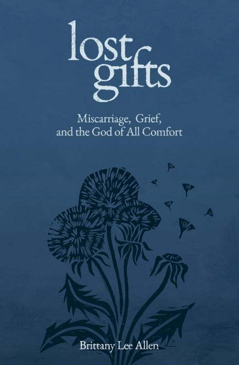 9781683597988 Lost Gifts : Miscarriage